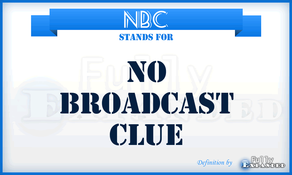 NBC - No Broadcast Clue