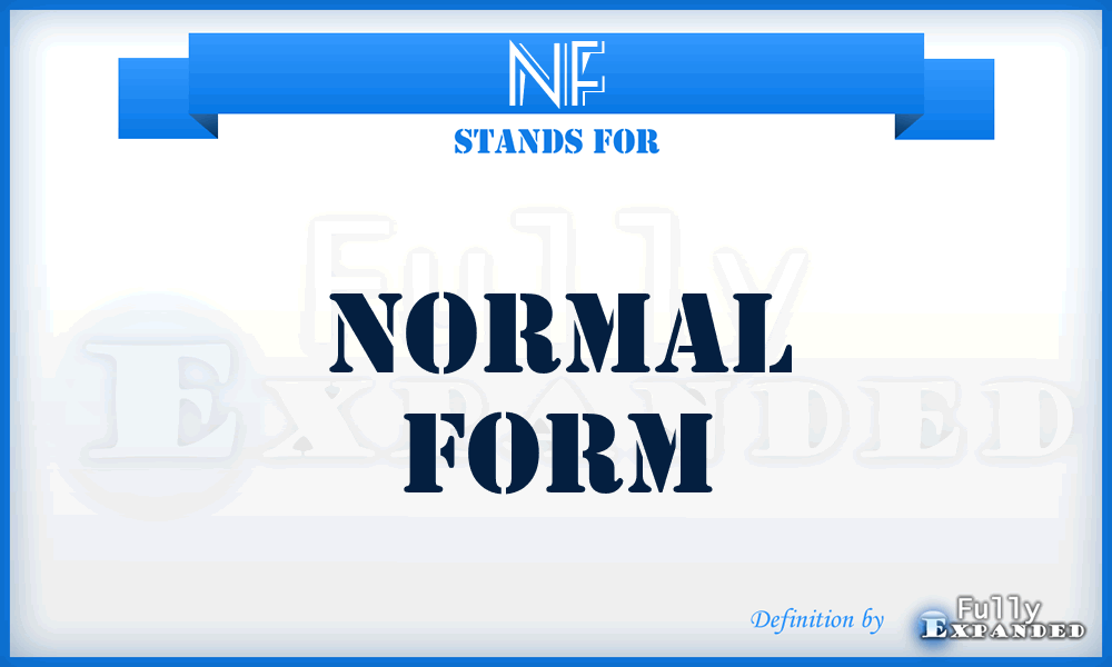NF - Normal Form