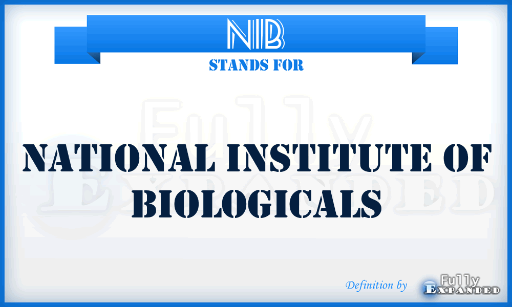 NIB - National Institute of Biologicals