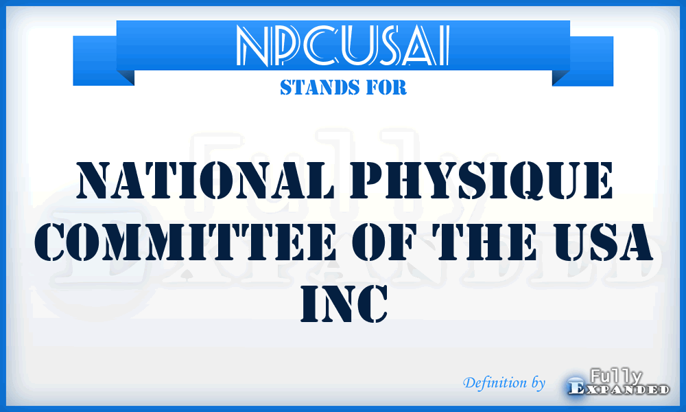 NPCUSAI - National Physique Committee of the USA Inc