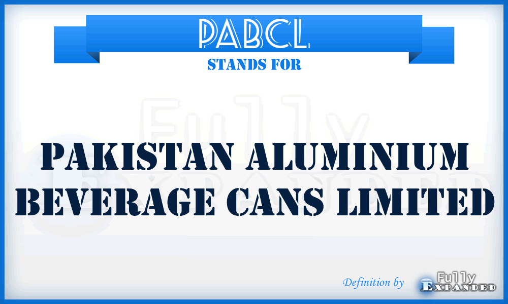 PABCL - Pakistan Aluminium Beverage Cans Limited