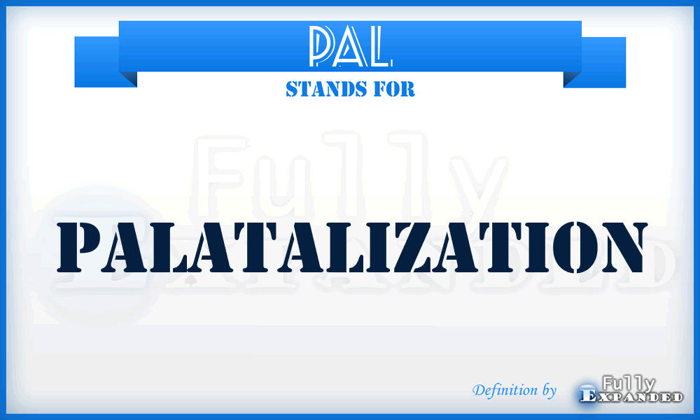 PAL - Palatalization