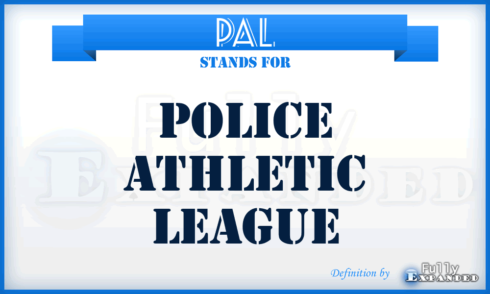 PAL - Police Athletic League