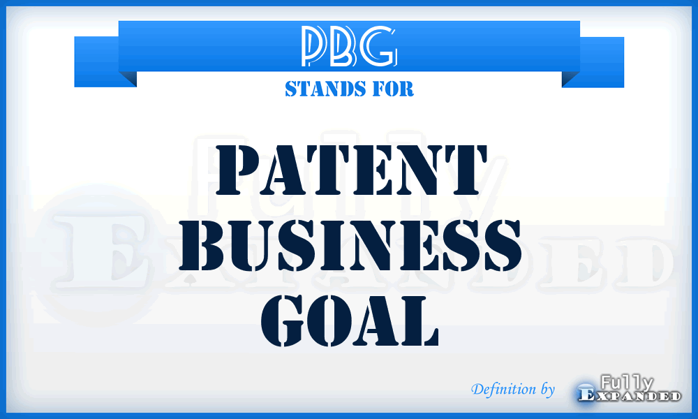 PBG - Patent Business Goal