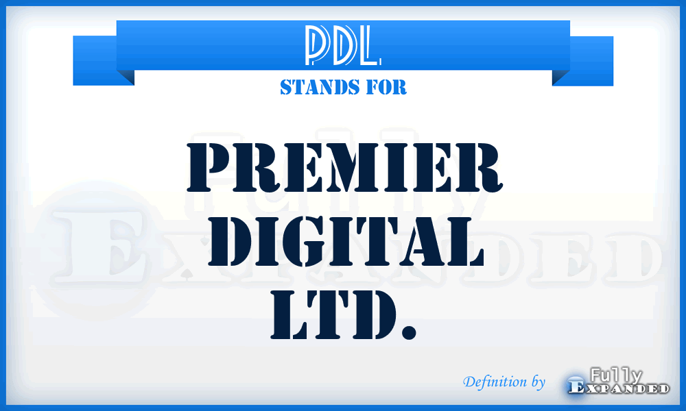 PDL - Premier Digital Ltd.