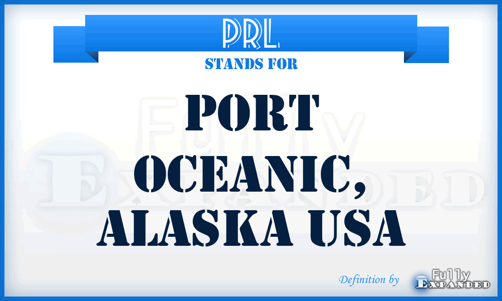 PRL - Port Oceanic, Alaska USA