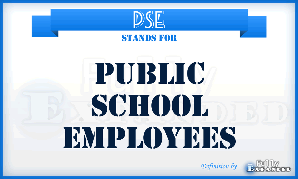 PSE - Public School Employees