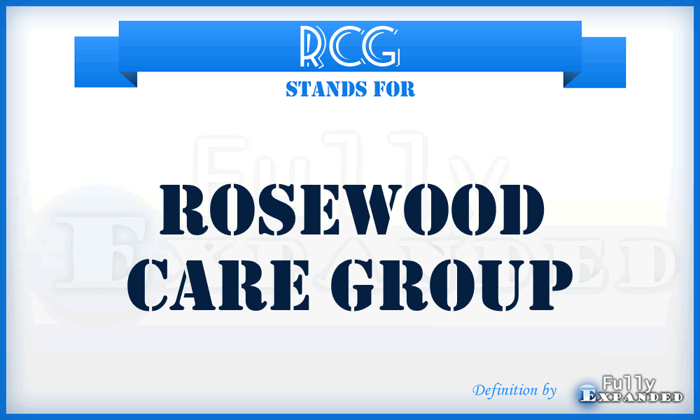 RCG - Rosewood Care Group