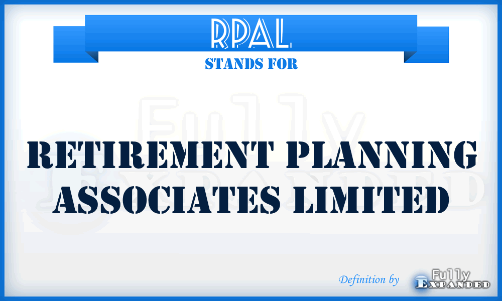 RPAL - Retirement Planning Associates Limited