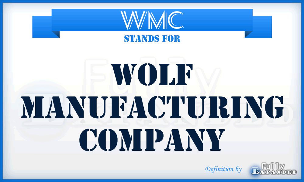 WMC - Wolf Manufacturing Company