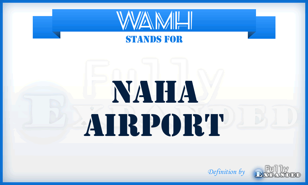 WAMH - Naha airport