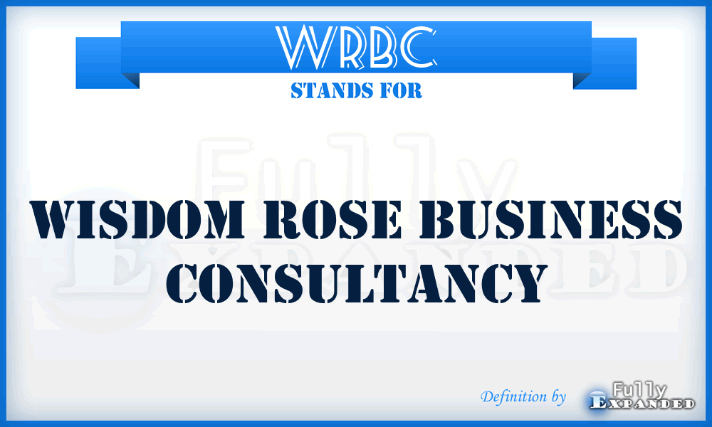 WRBC - Wisdom Rose Business Consultancy