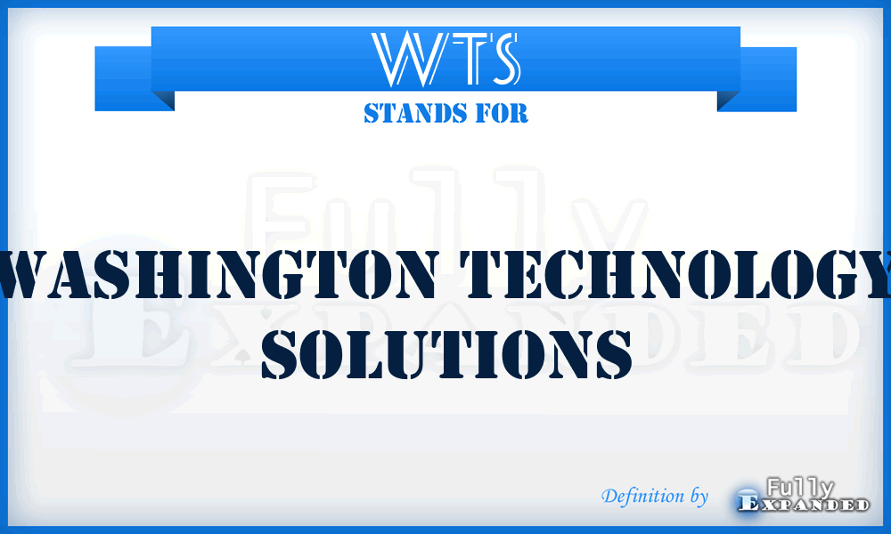 WTS - Washington Technology Solutions